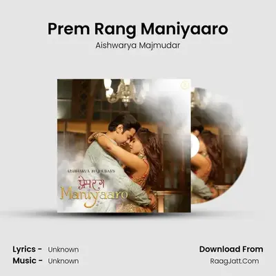 Prem Rang Maniyaaro Cover