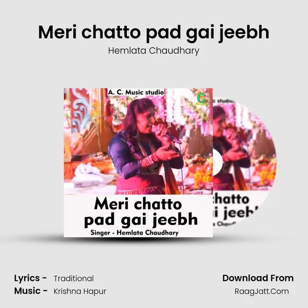 Meri chatto pad gai jeebh mp3 song