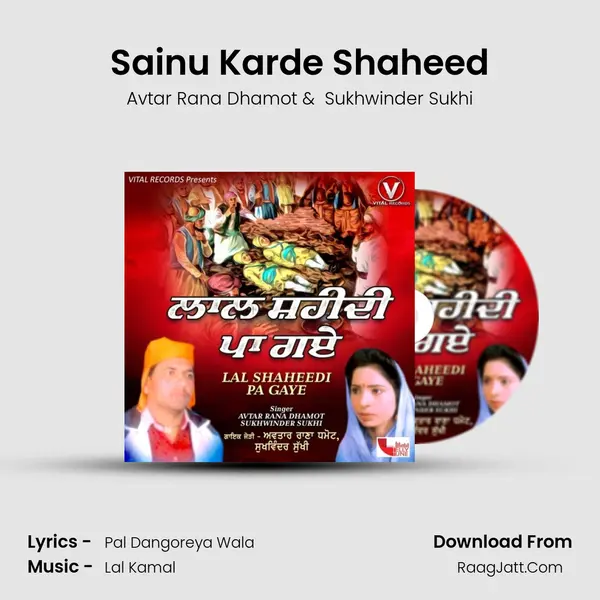 Sainu Karde Shaheed mp3 song