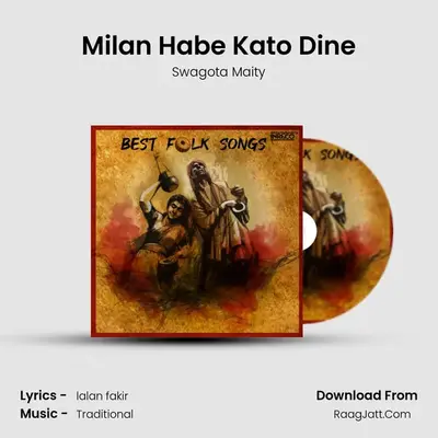 Milan Habe Kato Dine mp3 song