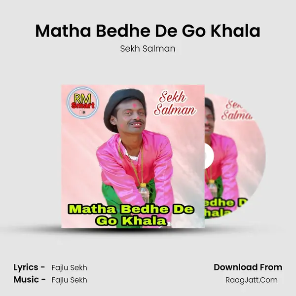 Matha Bedhe De Go Khala MP3 Song by Sekh Salman Cover