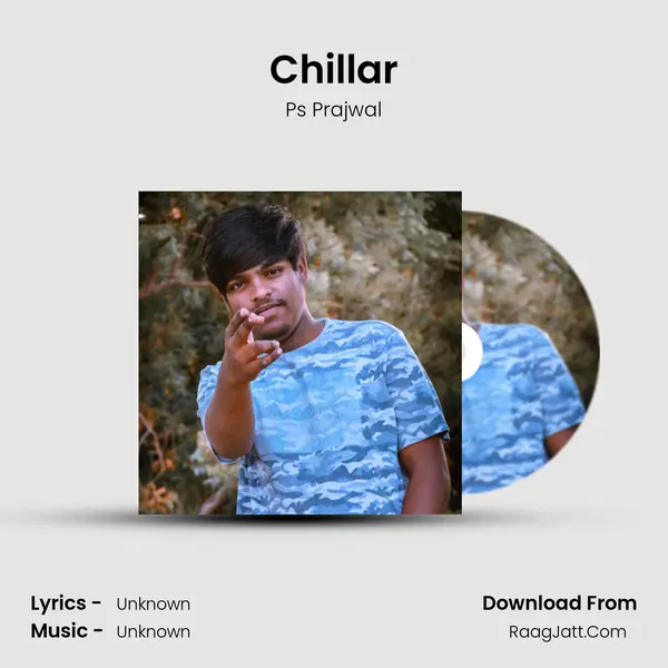 Chillar - Ps Prajwal