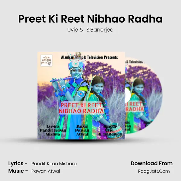 Preet Ki Reet Nibhao Radha mp3 song