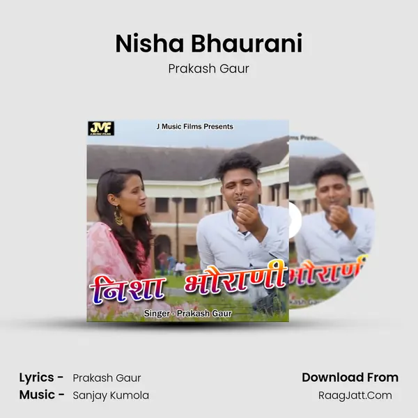 Nisha Bhaurani MP3 Song by Prakash Gaur Cover