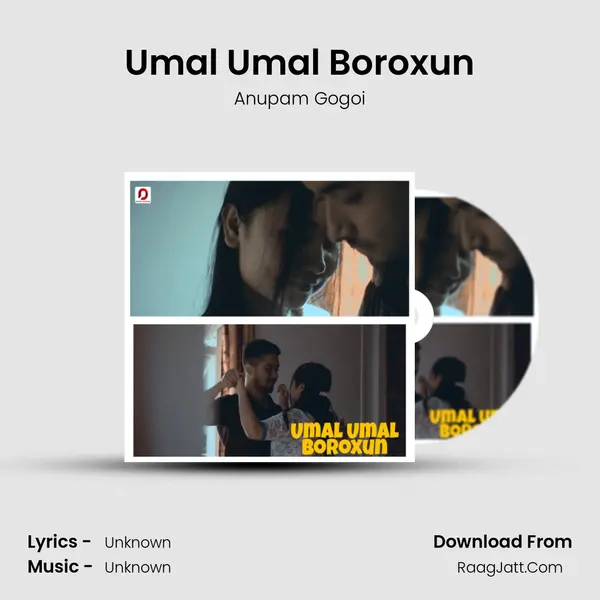 Umal Umal Boroxun MP3 Song by Anupam Gogoi Cover