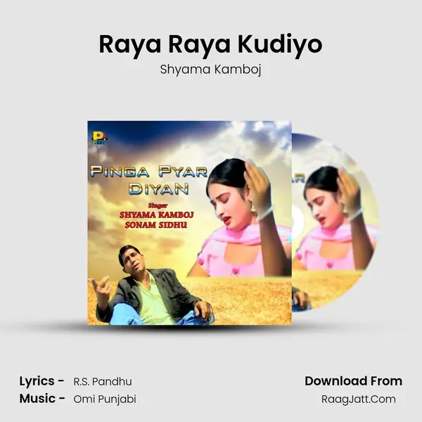 Raya Raya Kudiyo mp3 song