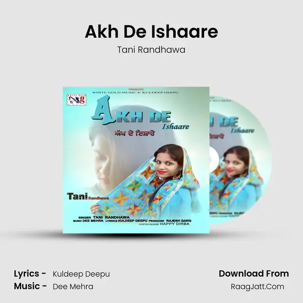Akh De Ishaare - Tani Randhawa