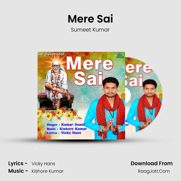 Mere Sai MP3 Song by Sumeet Kumar Cover
