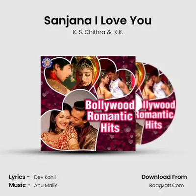 Sanjana I Love You MP3 Song by K. S. Chithra Cover