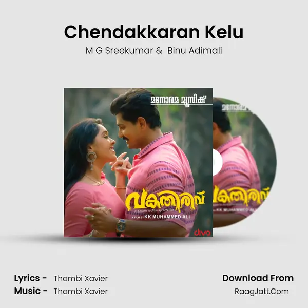 Chendakkaran Kelu mp3 song