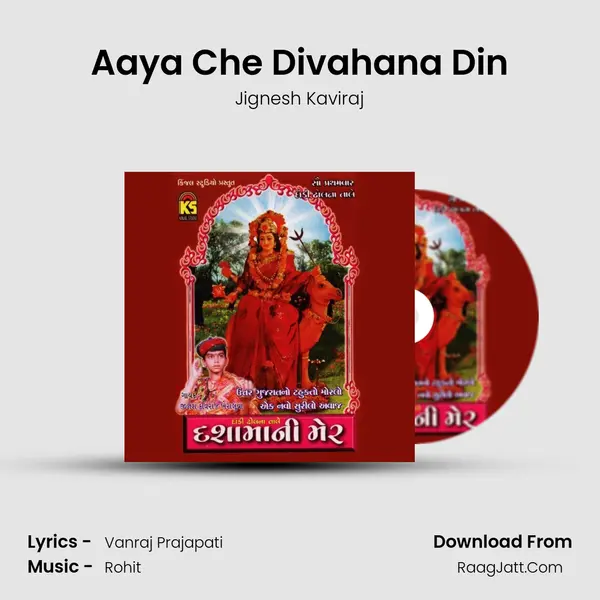 Aaya Che Divahana Din MP3 Song by Jignesh Kaviraj Cover