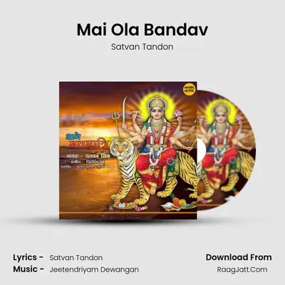 Mai Ola Bandav MP3 Song by Satvan Tandon Cover