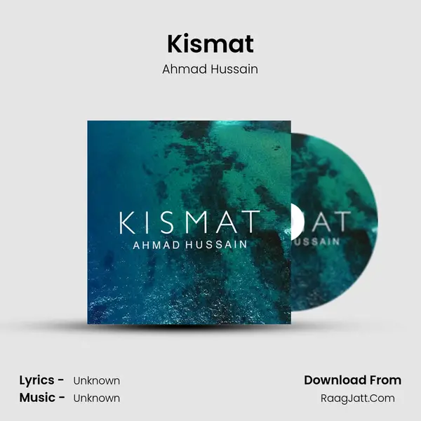 Kismat MP3 Song by Ahmad Hussain Cover