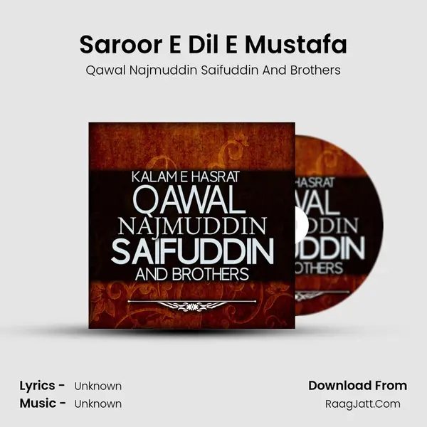 Saroor E Dil E Mustafa MP3 Song by Qawal Najmuddin Saifuddin And Brothers Cover