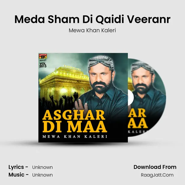 Meda Sham Di Qaidi Veeranr mp3 song