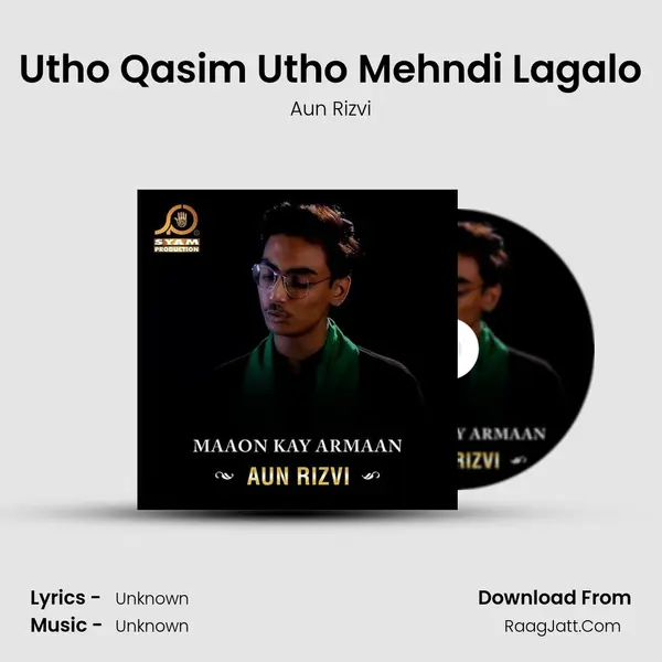 Utho Qasim Utho Mehndi Lagalo mp3 song