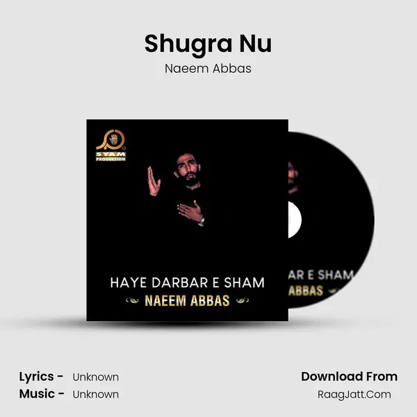 Shugra Nu MP3 Song by Naeem Abbas Cover