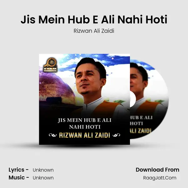 Jis Mein Hub E Ali Nahi Hoti mp3 song