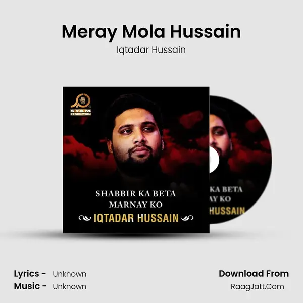 Meray Mola Hussain mp3 song