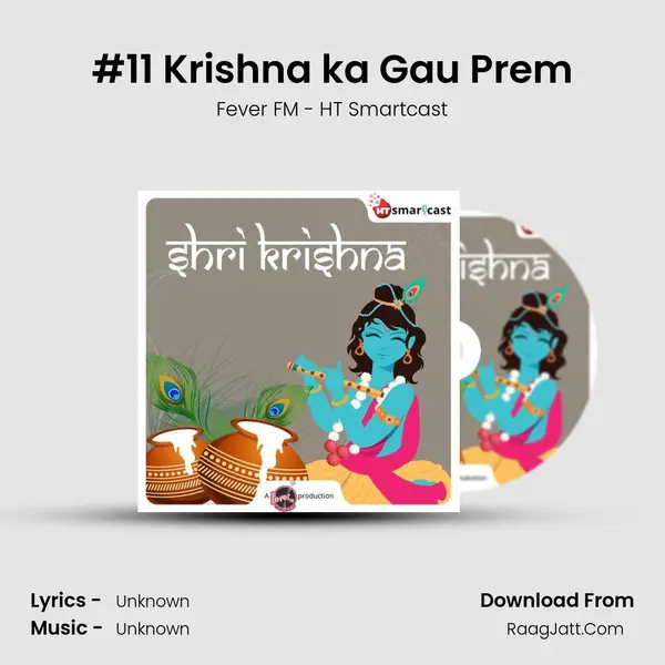 #11 Krishna ka Gau Prem MP3 Song by Fever FM - HT Smartcast Cover