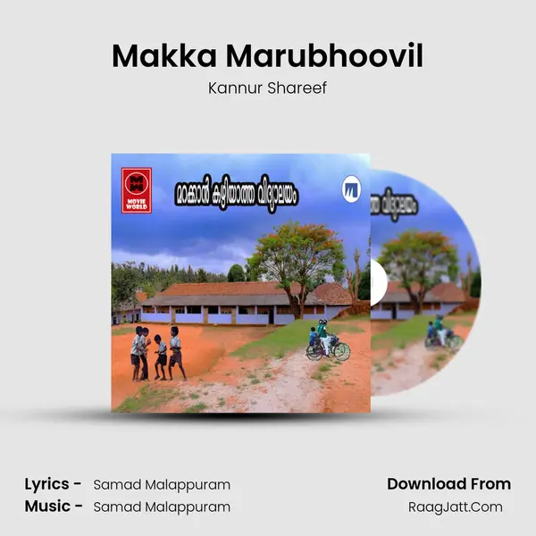 Makka Marubhoovil MP3 Song by Kannur Shareef Cover