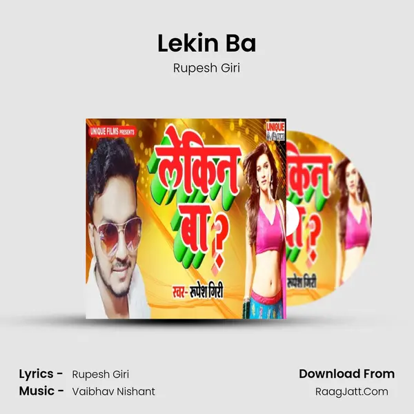 Lekin Ba - Rupesh Giri