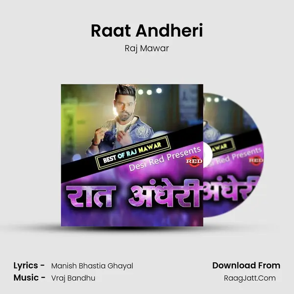 Raat Andheri - Raj Mawar