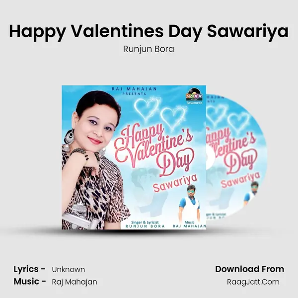 Happy Valentines Day Sawariya - Runjun Bora