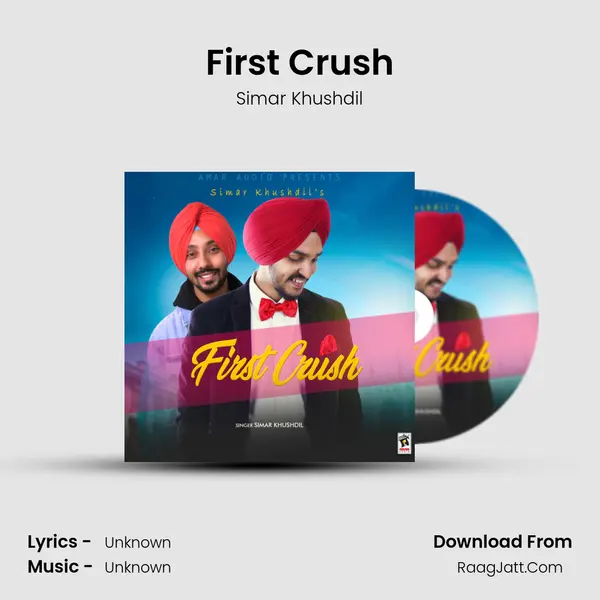 First Crush - Simar Khushdil