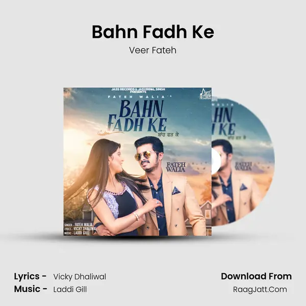 Bahn Fadh Ke MP3 Song by Veer Fateh Cover