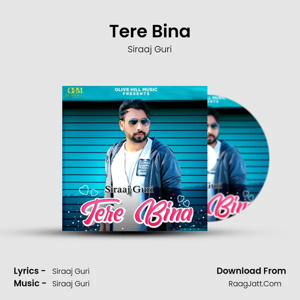 Tere Bina - Siraaj Guri