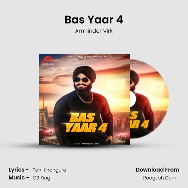 Bas Yaar 4 MP3 Song by Amninder Virk Cover
