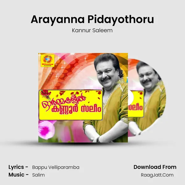 Arayanna Pidayothoru MP3 Song by Kannur Saleem Cover