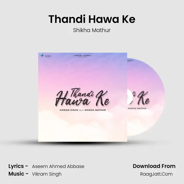 Thandi Hawa Ke mp3 song