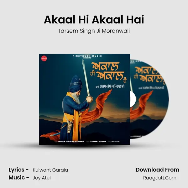 Akaal Hi Akaal Hai - Tarsem Singh Ji Moranwali