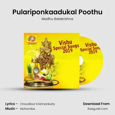 Pulariponkaadukal Poothu MP3 Song by Madhu Balakrishna Cover