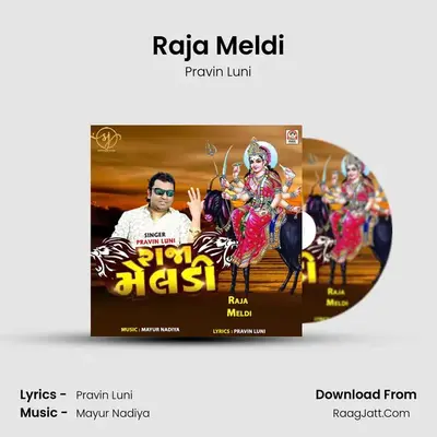 Raja Meldi - Pravin Luni
