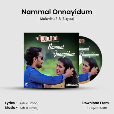 Nammal Onnayidum MP3 Song by Malavika S Cover