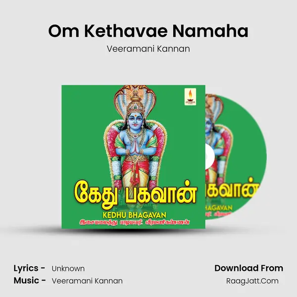 Om Kethavae Namaha MP3 Song by Veeramani Kannan Cover