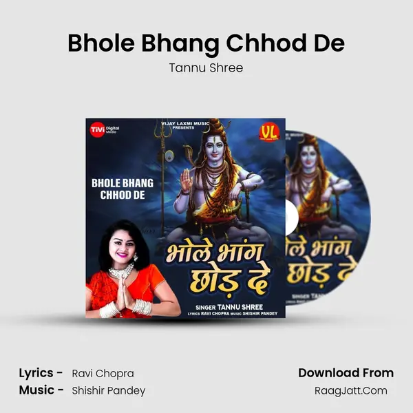 Bhole Bhang Chhod De mp3 song