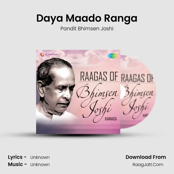 Daya Maado Ranga MP3 Song by Pandit Bhimsen Joshi Cover