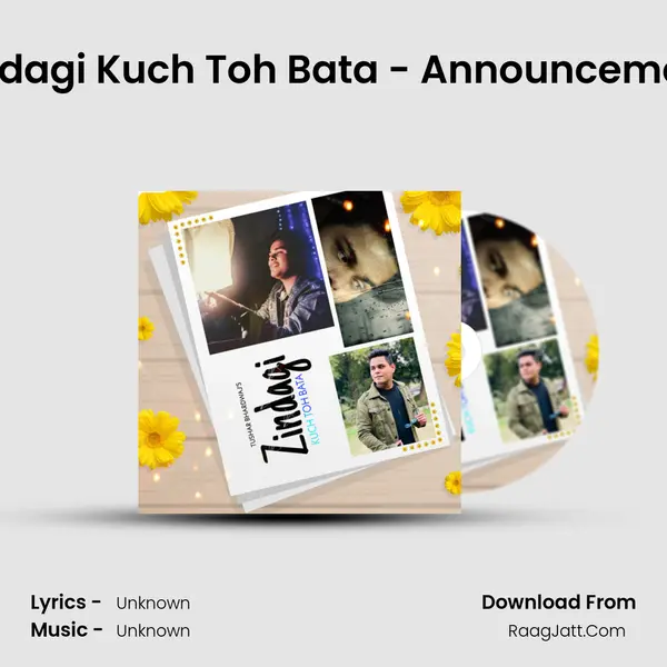 Zindagi Kuch Toh Bata - Announcement MP3 Song by  Cover