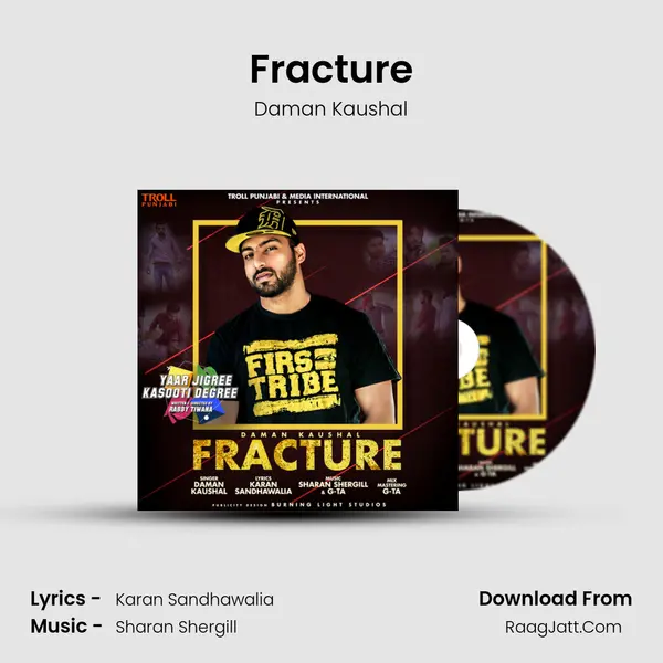 Fracture MP3 Song by Daman Kaushal Cover