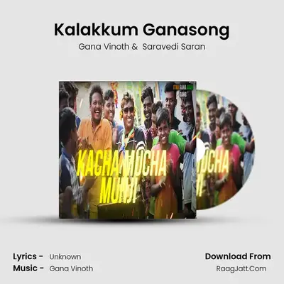 Kalakkum Ganasong MP3 Song by Gana Vinoth Cover