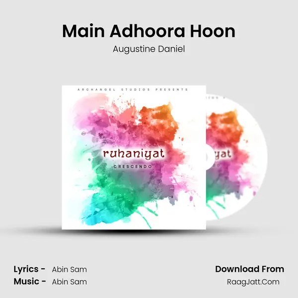 Main Adhoora Hoon MP3 Song by Augustine Daniel Cover