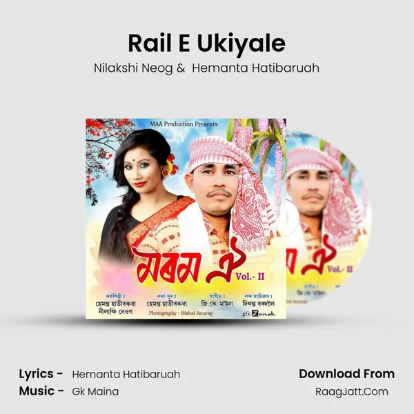 Rail E Ukiyale MP3 Song by Nilakshi Neog Cover