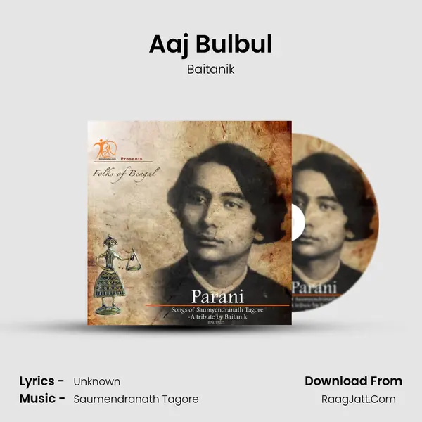 Aaj Bulbul MP3 Song by Baitanik Cover