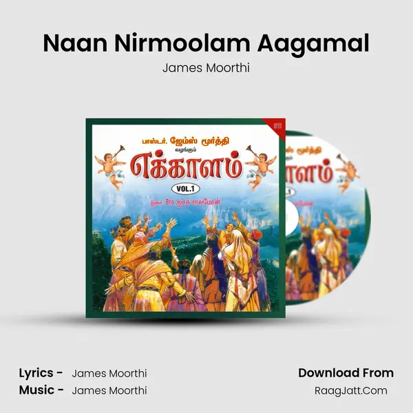 Naan Nirmoolam Aagamal MP3 Song by James Moorthi Cover