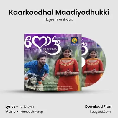 Kaarkoodhal Maadiyodhukki MP3 Song by Najeem Arshaad Cover