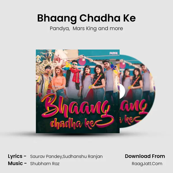 Bhaang Chadha Ke MP3 Song by Pandya Cover
